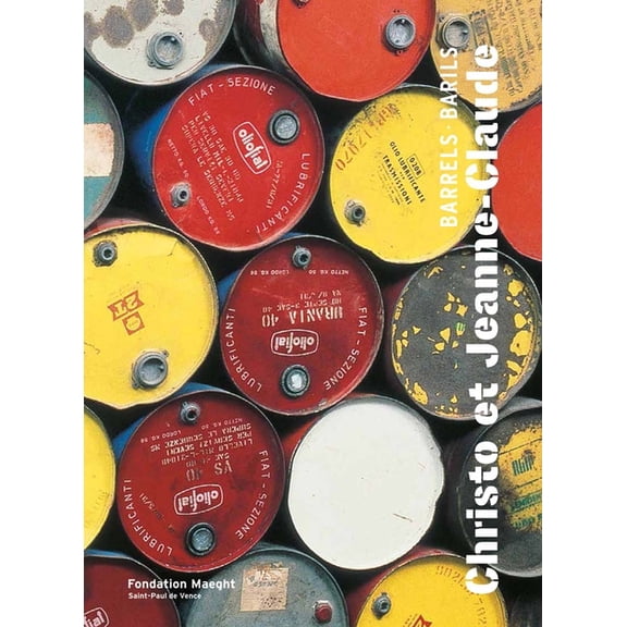 Christo and Jeanne-Claude: Barrels, (Hardcover)