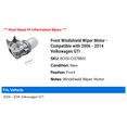 thumbnail image 2 of Front Windshield Wiper Motor - Compatible with 2006 - 2014 Volkswagen GTI 2007 2008 2009 2010 2011 2012 2013, 2 of 2