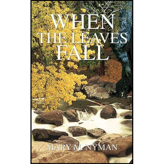 When the Leaves Fall, (Hardcover)