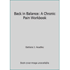 Back in Balance: A Chronic Pain Workbook [Paperback - Used]
