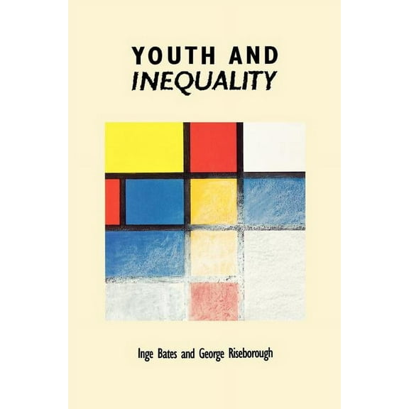 Public Policy & Management S Youth and Inequality, (Paperback)