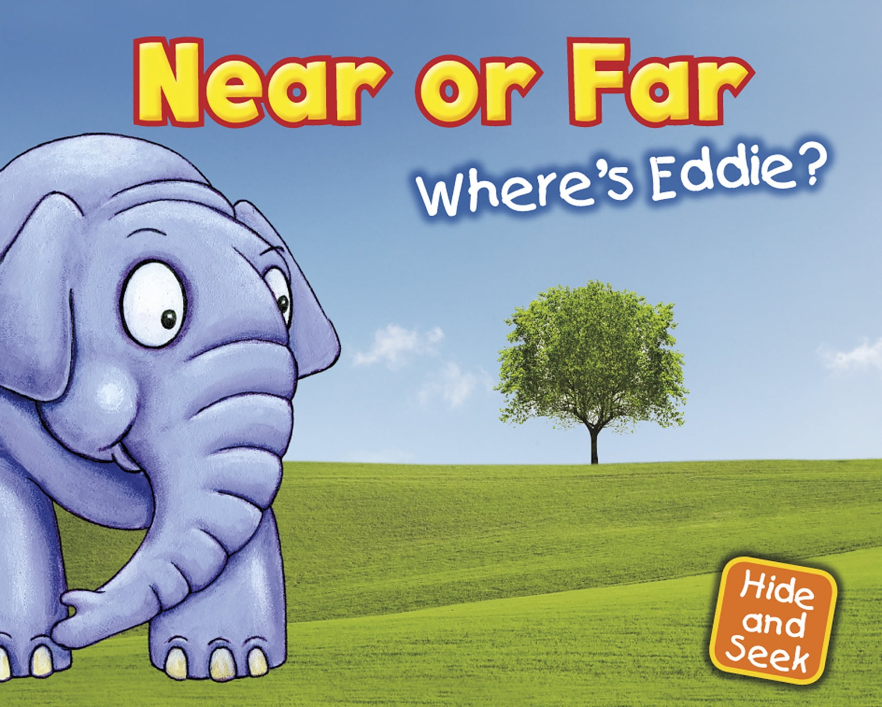 Hide And Seek Near Or Far Where S Eddie Paperback Walmart Com Walmart Com Hide And Seek Near Or Far Where S Eddie Paperback Walmart Com Walmart Com