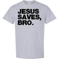 thumbnail image 3 of Inktastic Jesus Saves, Bro. T-Shirt, 3 of 5