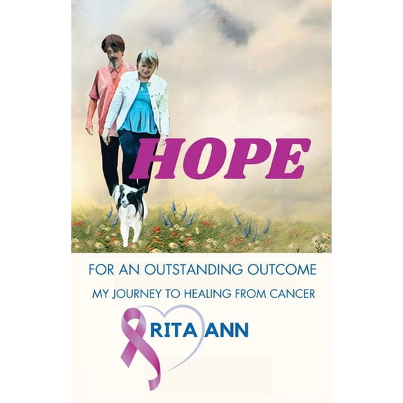 Hope: for an Outstanding Outcome, (Paperback)