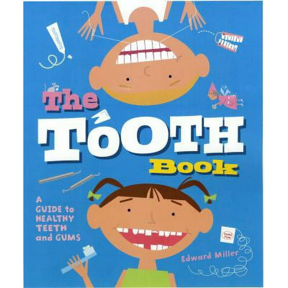 The Tooth Book : A Guide to Healthy Teeth and Gums 9780823422067 Used / Pre-owned