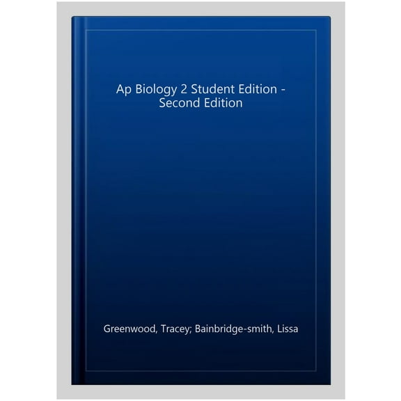 Ap Biology 2 Student Edition - Second Edition
