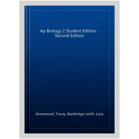 Ap Biology 2 Student Edition - Second Edition