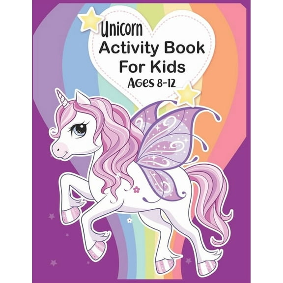 Unicorn Activity Book For Kids Ages 8-12 (Paperback)