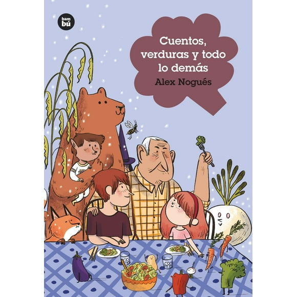 Cuentos, Verduras y Todo lo Demás Bambu 9788483438060