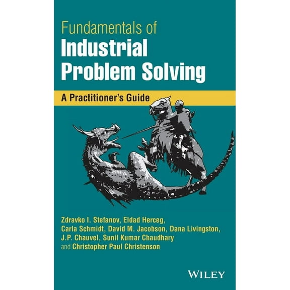 Fundamentals of Industrial Problem Solving: A Practitioner's Guide, (Hardcover)