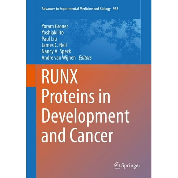 Advances in Experimental Medicine and Bi Runx Proteins in Development and Cancer, Book 962, (Hardcover)