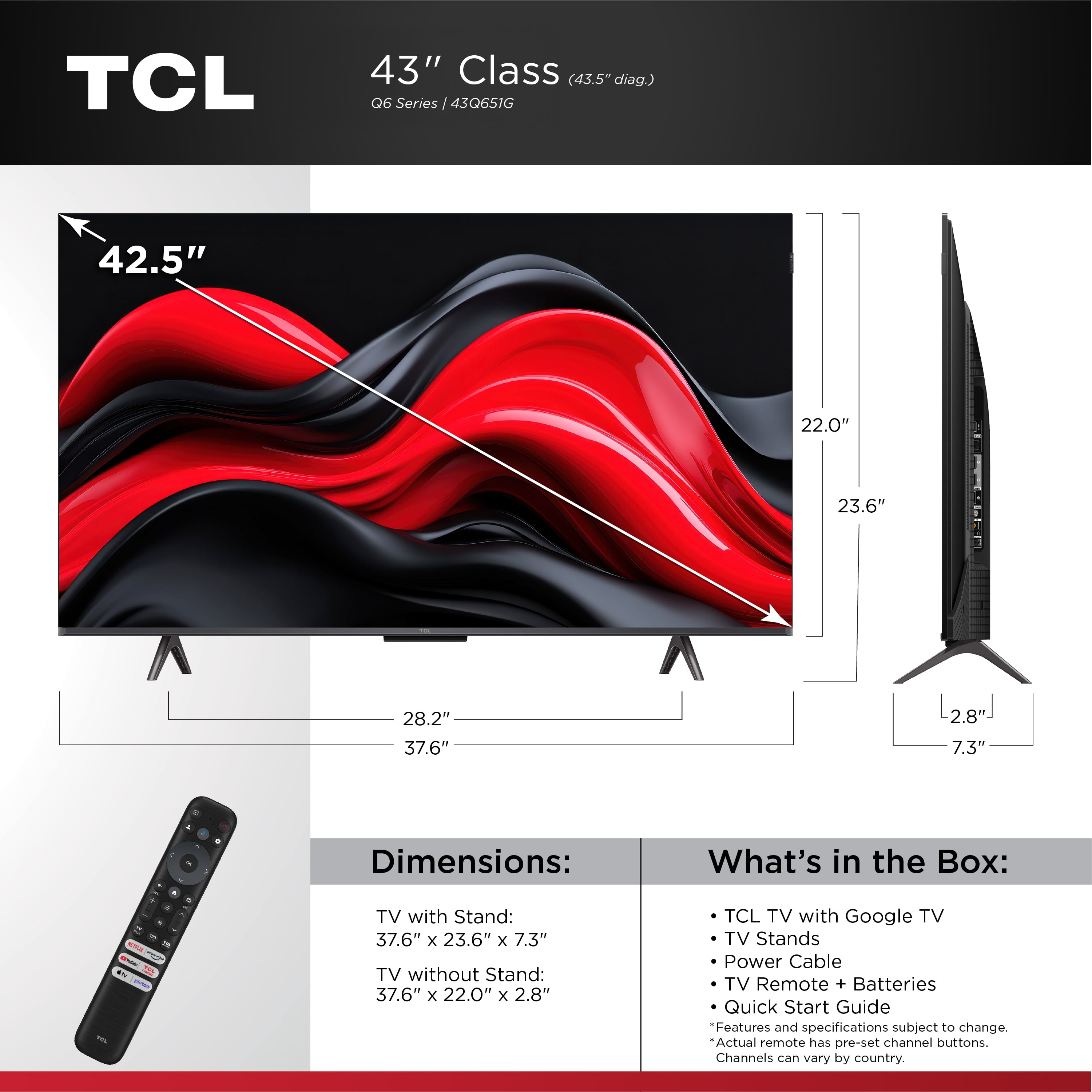 TCL 43Q651G 43” Q Class 4K UHD QLED TVs, with 1x Quick Start Guide, 1x Power Cable, 2x AAA batteries for remote, 1x TV remote, 2x TV Stands, 2x VESA adapters, 4x Stand Screws
