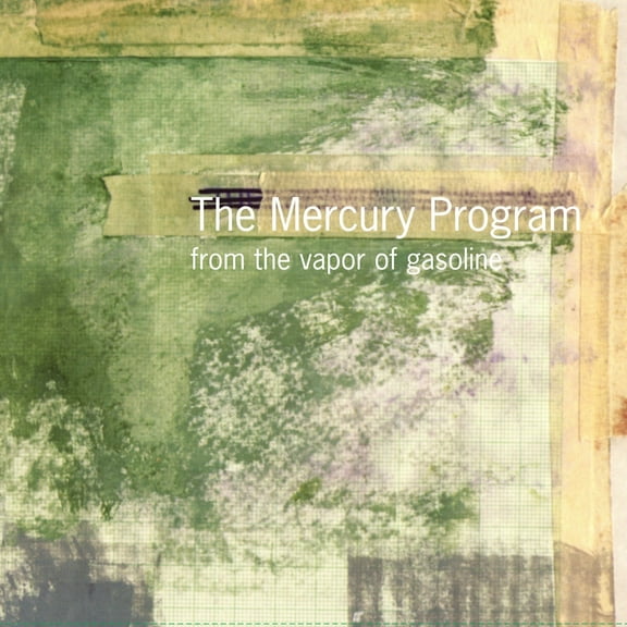 The Mercury Program - From the Vapor of Gasoline - Music & Performance - Vinyl