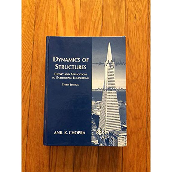 Pre-Owned Dynamics of Structures: Theory and Applications to Earthquake Engineering (Hardcover) 013156174X 9780131561748