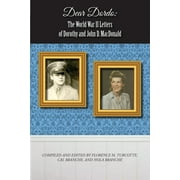 Dear Dordo : The World War II Letters of Dorothy and John D. MacDonald (Paperback)