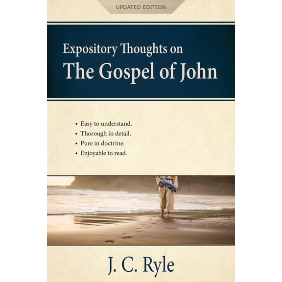 Expository Thoughts on the Gospel of John [Annotated, Updated]: A Commentary, (Paperback)