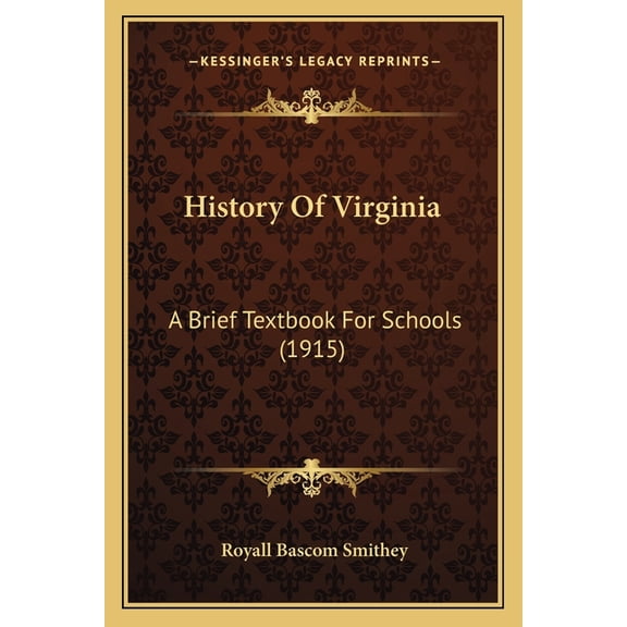 History Of Virginia : A Brief Textbook For Schools (1915) (Paperback)