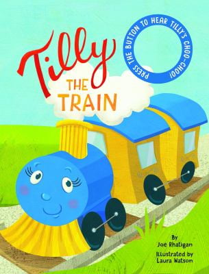 Tilly The Train - Sound Book - Children's Board Book - Interactive Fun ...