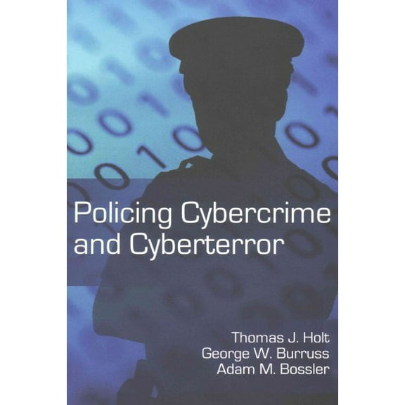 Policing Cybercrime And Cyberterror