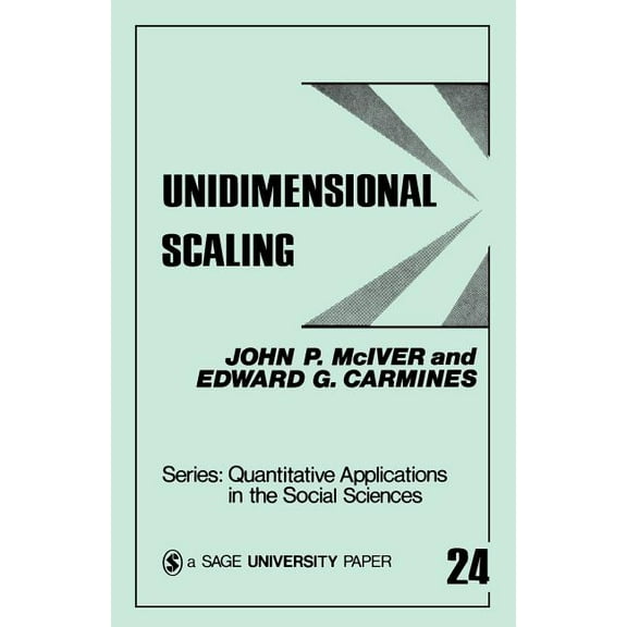 Quantitative Applications in the Social Unidimensional Scaling, Book 24, (Paperback)