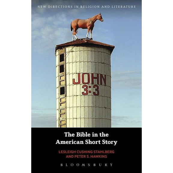 New Directions in Religion and Literatur The Bible in the American Short Story, (Hardcover)