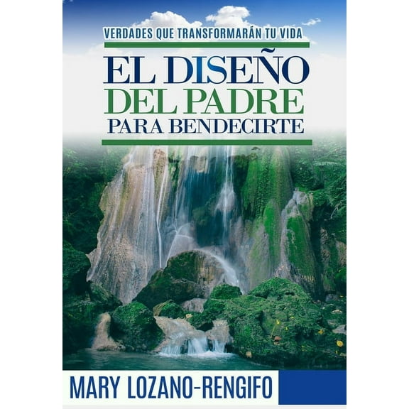 El Diseño del Padre para Bendecirte, (Paperback)