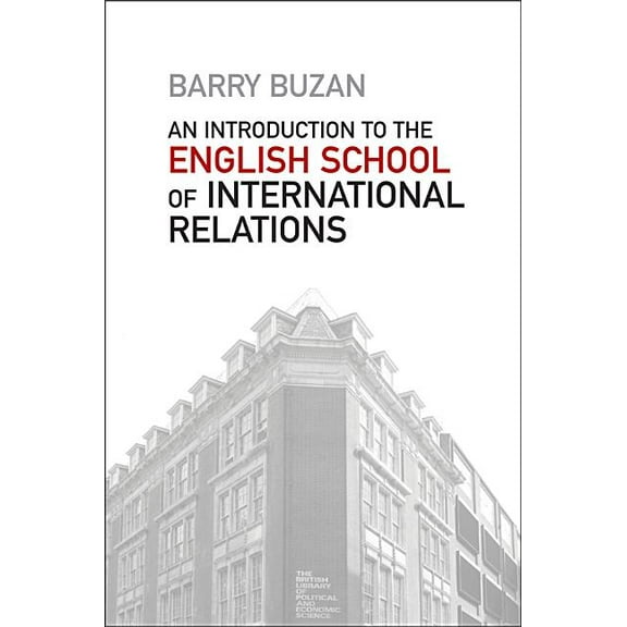 An Introduction to the English School of International Relations (Paperback)
