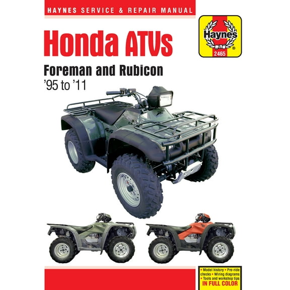 Honda Foreman 400 (95-03), Foreman 450 (98-04), & Rubicon 500 (01-11) ATV Haynes Repair Manual ^