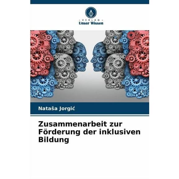 Zusammenarbeit zur FÃ¶rderung der inklusiven Bildung, (Paperback)