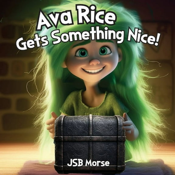 Ava Rice Gets Something Nice!, (Paperback)