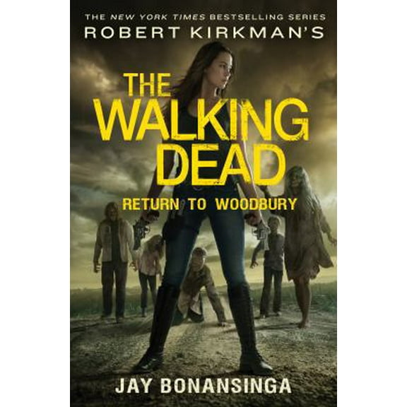 Pre-Owned Robert Kirkman's the Walking Dead: Return to Woodbury (Hardcover) 125005852X 9781250058522