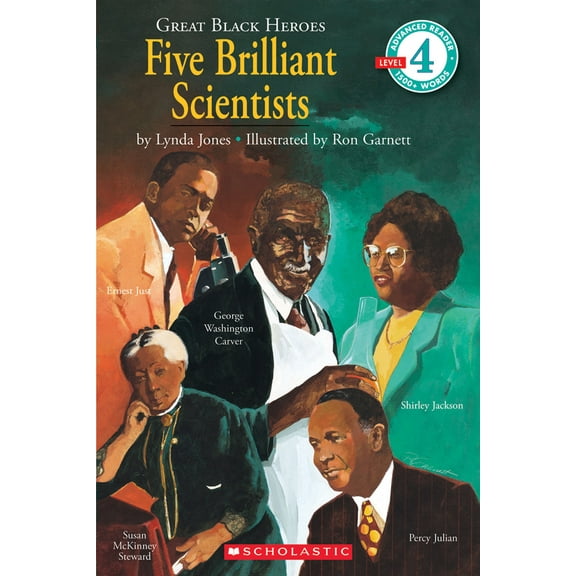 Pre-Owned Great Black Heroes: Five Brilliant Scientists (Scholastic Reader, Level 4): Five Brilliant Scientists (Level 4) (Paperback) 0590480316 9780590480314