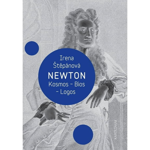 Newton : Kosmos - Bios - Logos (Paperback)