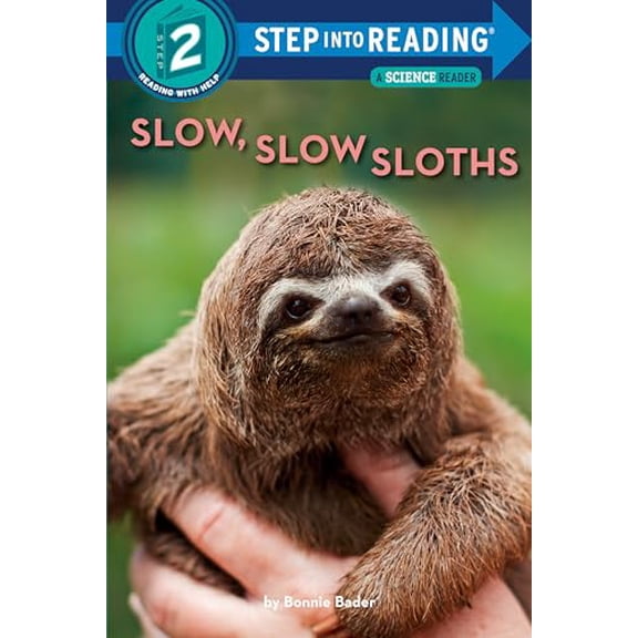 Pre-Owned Slow, Slow Sloths (Step Into Reading. Step 2) Paperback