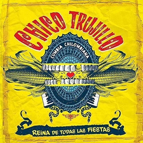 Chico Trujillo - Reina de Todas Las Fiestas - Music & Performance - CD