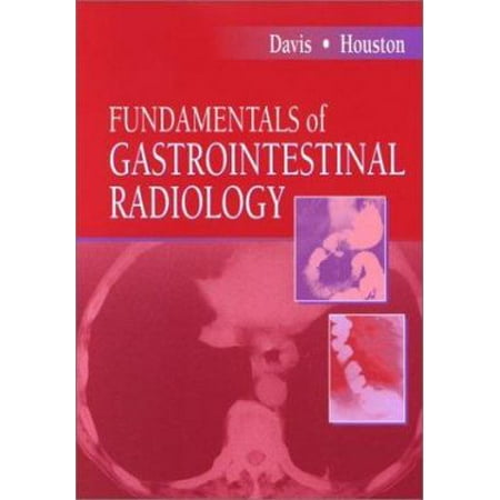 Fundamentals of Gastrointestinal Radiology [Paperback - Used]
