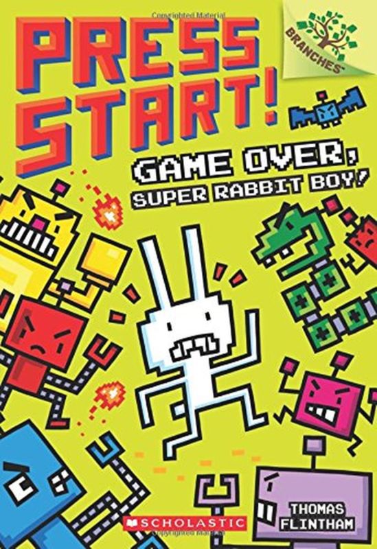 Super Rabbit Boy Game Over, Super Rabbit Boy! A Branches Book (Press Start! #1) - Walmart.ca