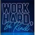 thumbnail image 2 of Glowneon Work Hard Be Kind Neon Sign, Motivational Quote Wall Decor, 2 of 4
