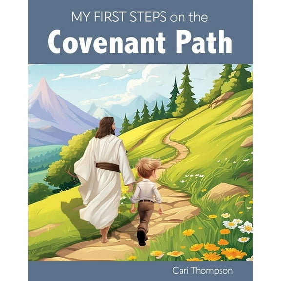 My First Steps on the Covenant Path (Boy Version), (Hardcover)