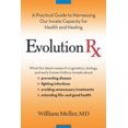 thumbnail image 1 of Pre-Owned Evolution Rx: A Practical Guide to Harnessing Our Innate Capacity for Health and Healing (Hardcover) 0399534954 9780399534959, 1 of 1
