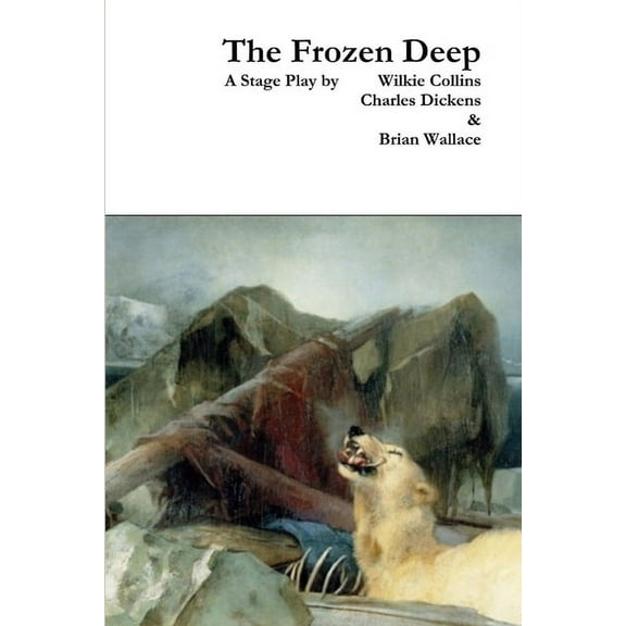 The Frozen Deep, (Paperback)