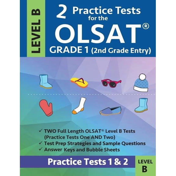 2 Practice Tests for the Olsat Grade 1 (2nd Grade Entry) Level B: Gifted and Talented Prep Grade 1 for Otis Lennon Schoo, (Paperback)