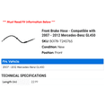 thumbnail image 2 of Front Brake Hose - Compatible with 2007 - 2012 Mercedes-Benz GL450 2008 2009 2010 2011, 2 of 2