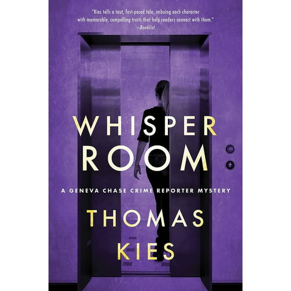 Geneva Chase Crime Reporter Mysteries Whisper Room, Book 5, (Paperback)