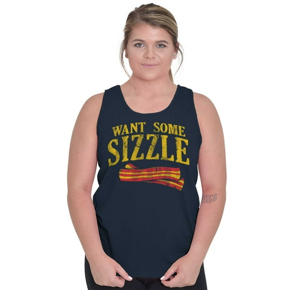 Want Sizzle Bacon Breakfast Foodie Tank Top T Shirts Men Women Brisco Brands S