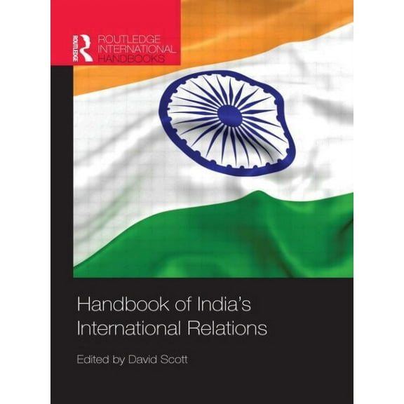 Routledge International Handbooks Handbook of India's International Relations, (Paperback)