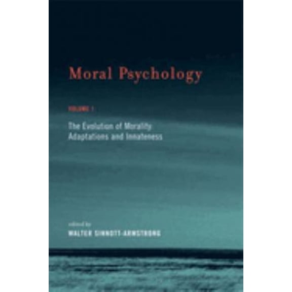 Pre-Owned Moral Psychology, Volume 1 Vol. 1 : The Evolution of Morality: Adaptations and Innateness (Paperback) 9780262693547