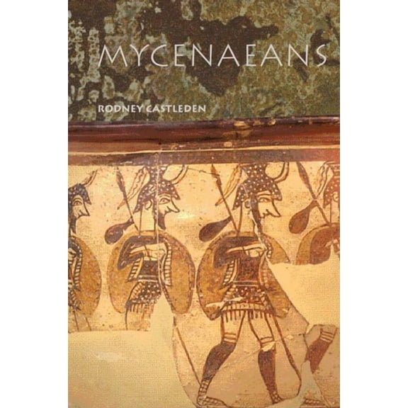 Peoples of the Ancient World The Mycenaeans, (Paperback)