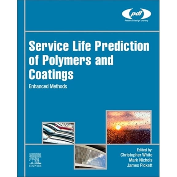 Pre-Owned Service Life Prediction of Polymers and Coatings: Enhanced Methods