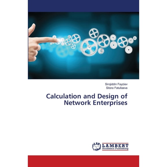 Calculation and Design of Network Enterprises, (Paperback)
